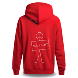 Mr. Right Hoodie